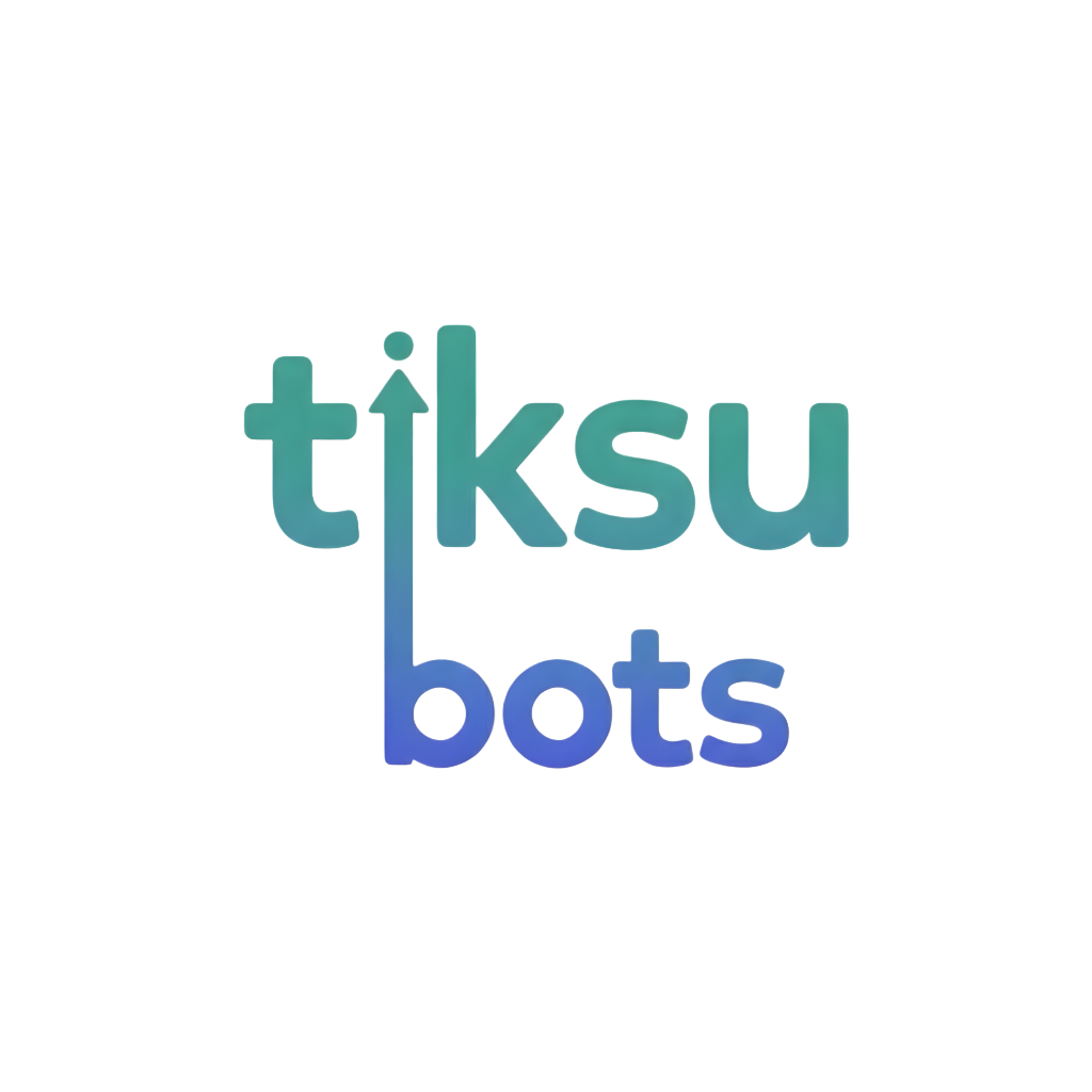 Tiksu Bots